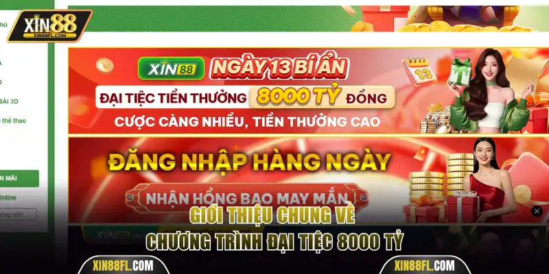 Giới thiệu chung về chương trình đại tiệc 8000 tỷ