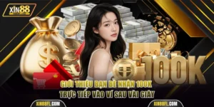 Giới thiệu bạn bè nhận 100k